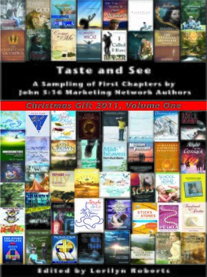 cover image of Volume 1, Taste and See, a Sampling of First Chapters by John 3